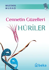 Cennetin Güzelleri Huriler