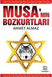 Musanın Bozkurtları