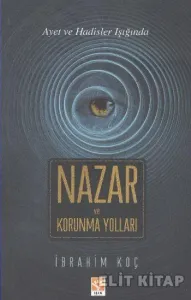 Nazar ve Korunma Yolları Nazar ve Korunma Yolları