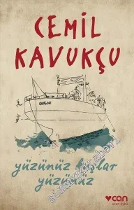 Yüzünüz Kuşlar Yüzünüz - Uzun Öykü -