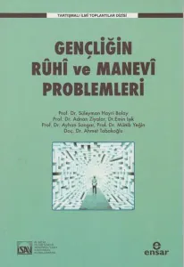 Gençliğin Ruhi ve Manevi Problemleri Tartışmalı İlmi Toplantılar Dizisi