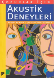 Çocuklar İçin Akustik Deneyleri (8+ yaş)