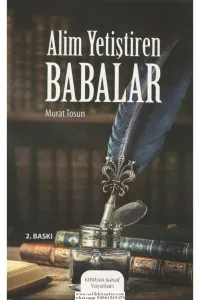 Alim Yetiştiren Babalar