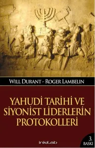 Yahudi Tarihi ve Siyonist Liderlerin Protokolleri