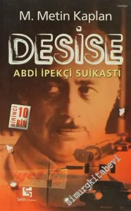 Desise: Abdi İpekçi Suikastı -        2005