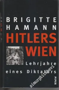 Hitlers Wien Lehrjahre eines Diktators -        1998