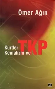 Kürtler Kemalizm ve TKP