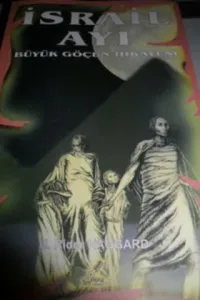 İsrail Ayı Büyük Göçün Hikayesi