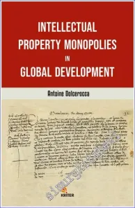 Intellectual Property Monopolies in Global Development -         2022