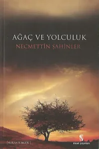 Ağaç ve Yolculuk