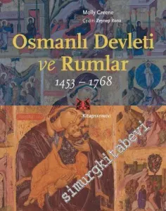 Osmanlı Devleti ve Rumlar 1453 - 1768 -         2018