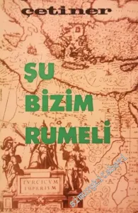 Şu Bizim Rumeli - Bulgaristan, Yugoslavya, Avuzturya, Macaristan, Çekoslovakya, Yunanistan, Romanya -        1966