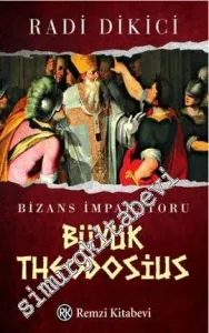 Bizans İmparatoru Büyük Theodosius -         2009