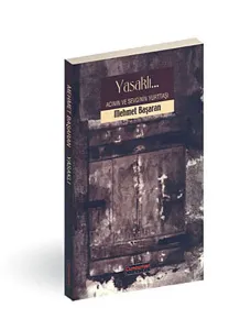 Yasaklı; Acının ve Sevginin Yurttaşı