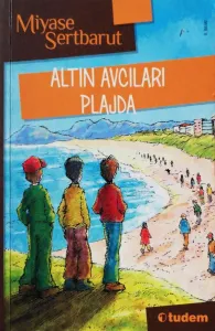 Altın Avcıları Plajda