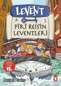 Levent - Pîrî Reis'in Leventleri