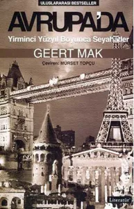 Avrupa'da;Yirminci Yüzyıl Boyunca Seyahatler