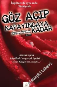 Göz Açıp Kapayıncaya Kadar -         2010