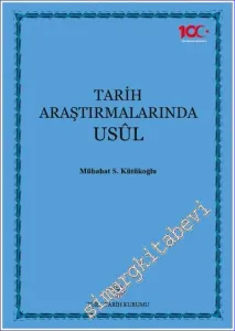 Tarih Araştırmalarında Usul -