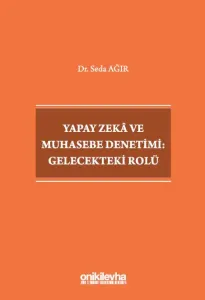 Yapay Zeka ve Muhasebe Denetimi: Gelecekteki Rolü
