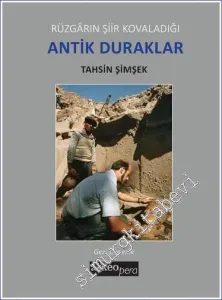 Rüzğarın Şiir Kovaladığı Antik Duraklar -         2023