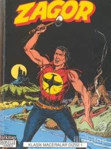Zagor Klasik Maceralar Dizisi 1 / Tuzaklar Ormanı - Korku - Nehirdeki Altın
