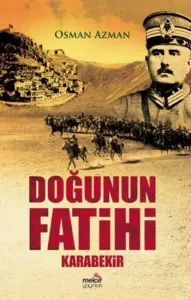 Doğunun Fatihi Karabekir