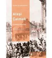 Ateşi Çalmak-2