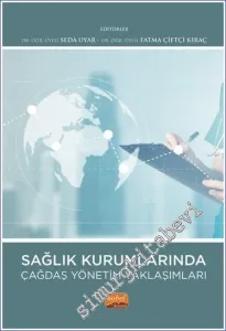 Sağlık Kurumlarında Çağdaş Yönetim Yaklaşımları -         2022