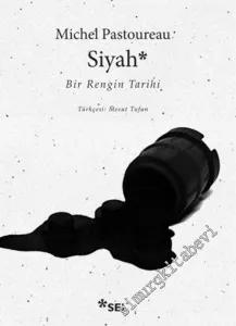 Siyah: Bir Rengin Tarihi -        2016