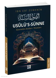 Usûlü’s-Sünne;Sünnetin Asılları/Esasları
