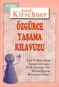 Özgürce Yaşama Klavuzu