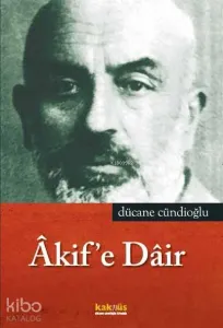 Akif'e Dair