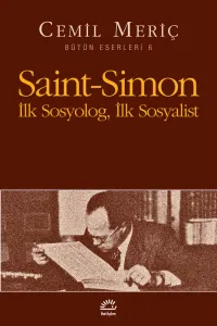 Saint-Simon İlk Sosyolog, İlk Sosyalist