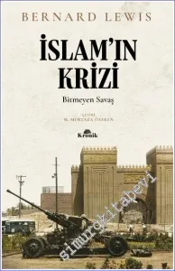 İslam'ın Krizi Bitmeyen Savaş -         2024