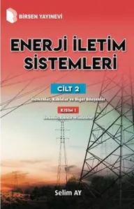 Enerji İletim Sistemleri Cilt 2 - Kısım 1