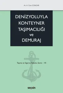 Denizyoluyla Konteyner Taşımacılığı ve Demuraj