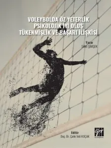 Voleybolda Öz Yeterlik Pskolojik İyi Oluş Tükenmişlik ve Başarı İlişkisi