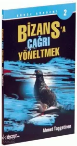 Bizansa Çağrı Yöneltmek