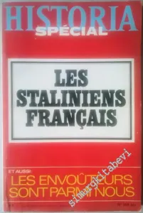 Historia Revue - Les Staliniens Français et Aussi Les Envoûteurs Sont Parmi Nous - Numéro Spécial - Sayı: 359        1976