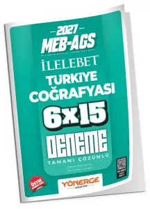 Yönerge Yayınları 2027 MEB-AGS Türkiye Coğrafyası İLELEBET 6x15 Deneme Çözümlü