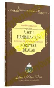 Adetli Hanımlar için Cinlerden - Büyülerden ve Şerlerden Koruyucu Dualar