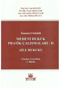Medeni Hukuk Pratik Çalışmaları - II (Aile Hukuku)