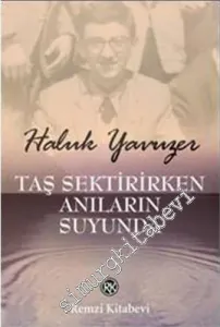 Taş Sektirirken Anıların Suyunda -