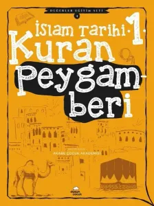İslam Tarihi -1 Kur'an Peygamberi; Değerler Eğitim Seti -4