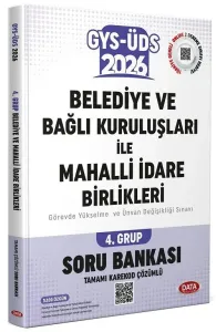 Data Yayınları 2026 Belediye ve Bağlı Kuruluşları İle Mahalli İdare Birlikleri 4. Grup GYS-ÜDS Soru Bankası Karekod Çözümlü