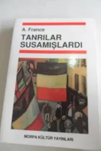 Tanrılar Susamışlardı