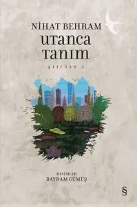 Utanca Tanım; Şiirözü 5
