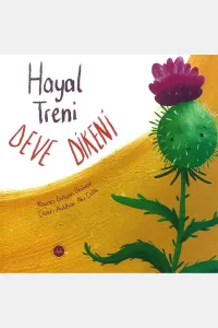 Hayal Treni Deve Dikeni