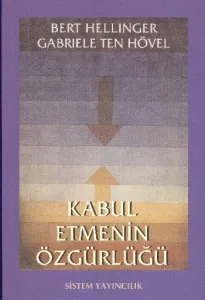 Kabul Etmenin Özgürlüğü